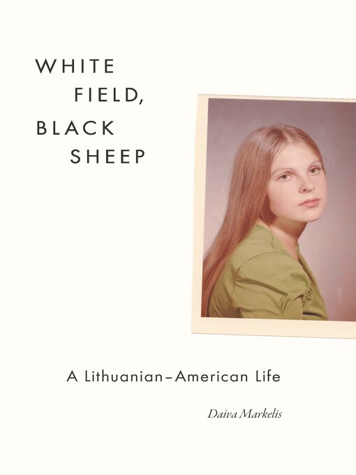 Title details for White Field, Black Sheep by Daiva Markelis - Available